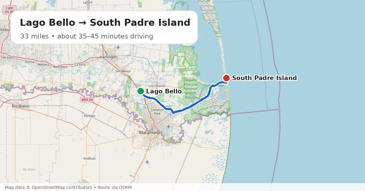 Navigation map showing the drive from Lago Bello to South Padre Island, about 33 miles and 35 to 45 minutes.